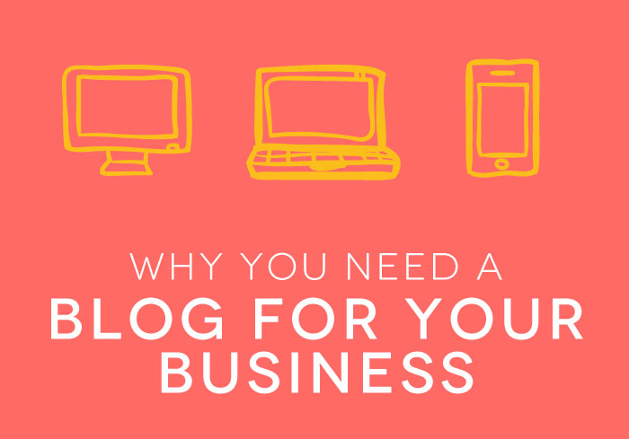 why you need a blog for your business